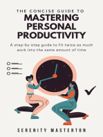 The Concise Guide to Mastering Personal Productivity: Concise Guide Series, #9