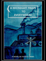 A Midnight Train to Everywhere