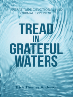TREAD IN GRATEFUL WATERS: A Gratitude Devotional and Journal Experience
