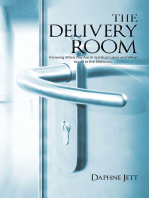 The Delivery Room: Knowing When You Are in Spiritual Labor and When to Call in the Midwives