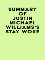 Summary of Justin Michael Williams's Stay Woke