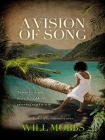 A Vision of Song