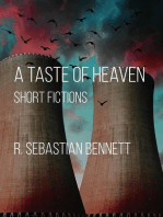 A Taste of Heaven: Short Fictions