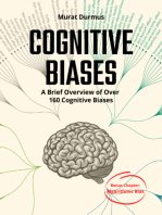 COGNITIVE BIASES - A Brief Overview of Over 160 Cognitive Biases: + Bonus Chapter: Algorithmic Bias
