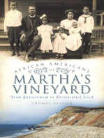 African Americans of Martha's Vineyard: From Enslavement to Presidential Visit