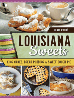 Louisiana Sweets: King Cakes, Bread Pudding, & Sweet Dough Pie