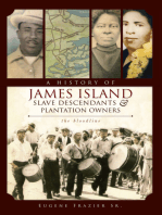 A History of James Island Slave Descendents & Plantation Owners: The Bloodline