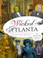 Wicked Atlanta: The Sordid Side of Peach City History