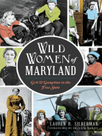 Wild Women of Maryland: Grit & Gumption in the Free State