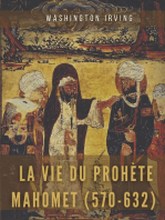 La vie du prophète Mahomet (570-632): Mahomet et les origines de l'islam