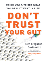 Don't Trust Your Gut