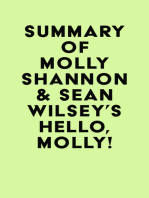 Summary of Molly Shannon & Sean Wilsey's Hello, Molly!