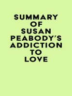 Summary of Susan Peabody's Addiction to Love