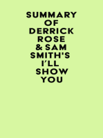 Summary of Derrick Rose & Sam Smith's I'll Show You