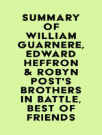 Summary of William Guarnere, Edward Heffron & Robyn Post's Brothers in Battle, Best of Friends