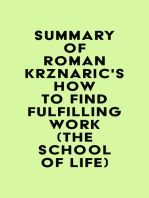 Summary of Roman Krznaric's How to Find Fulfilling Work (The School of Life)