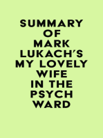 Summary of Mark Lukach's My Lovely Wife in the Psych Ward