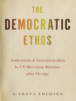 The Democratic Ethos: Authenticity and Instrumentalism in US Movement Rhetoric after Occupy