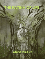 The Patina of Life