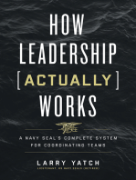 How Leadership (Actually) Works: A Navy SEAL’s Complete System for Coordinating Teams