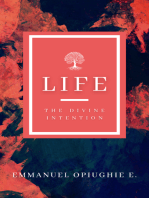 Life: The Divine Intention