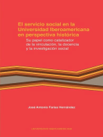 El servicio social en la Universidad Iberoamericana en perspectiva histórica: Su papel como catalizador de la vinculación, la docencia y la investigación social
