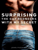 Surprising the Gay Rednecks with My Secret