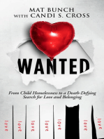 Wanted: From Child Homelessness to a Death-Defying Search for Love and Belonging