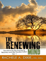 The Renewing Mind: Devotions for the Journey to  Recovery and Life Transformation - Vol. 1