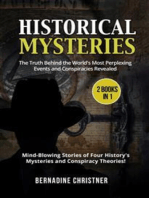 Historical Mysteries(2 Books in 1): The Truth Behind the World's Most Perplexing Events and Conspiracies Revealed – Mind-Blowing Stories of Four History's Mysteries and Conspiracy Theories!