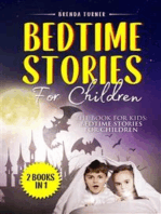 Bedtime Stories For Children (2 Books in 1): The Book for Kids: Bedtime Stories for Children