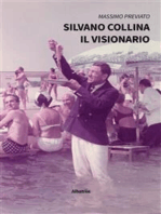 Silvano Collina. Il visionario