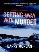 Getting Away With Murder: A Robert Steele detective story