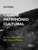 Cidade Patrimônio Cultural: A Voz do Morro em Ouro Preto