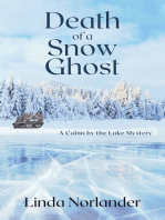 Death of a Snow Ghost: A Cabin by the Lake Mystery