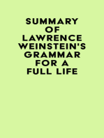 Summary of Lawrence Weinstein's Grammar for a Full Life