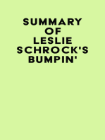 Summary of Leslie Schrock's Bumpin'