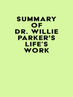 Summary of Dr. Willie Parker's Life's Work