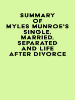 Summary of Myles Munroe's Single, Married, Separated and Life after Divorce