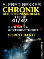 Folge 41/42 Chronik der Sternenkrieger Doppelband: Black Hole X/ Schwerkraftmonster