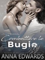 Combattere le Bugie: Il Sangue Glaciale, #2