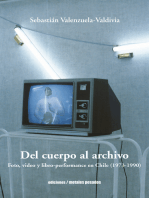Del cuerpo al archivo: Foto, video y libro-performance en Chile (1973-1990)