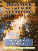 Friar Tuck and the Faerie at the Pool: Wild Sherwood