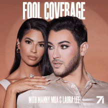 Fool Coverage with Manny MUA and Laura Lee