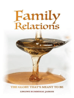 Family Relations: The Glory That’s Meant to Be