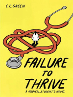 Failure to Thrive: A Medical Student's Novel