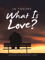 In Theory. What Is Love?