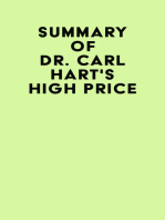 Summary of Dr. Carl Hart's High Price