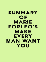 Summary of Marie Forleo's Make Every Man Want You