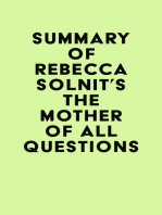 Summary of Rebecca Solnit's The Mother of All Questions